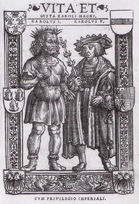 Charlemagne and Charles V from Vita et gesta Karoli Magni, Cologne 1521.