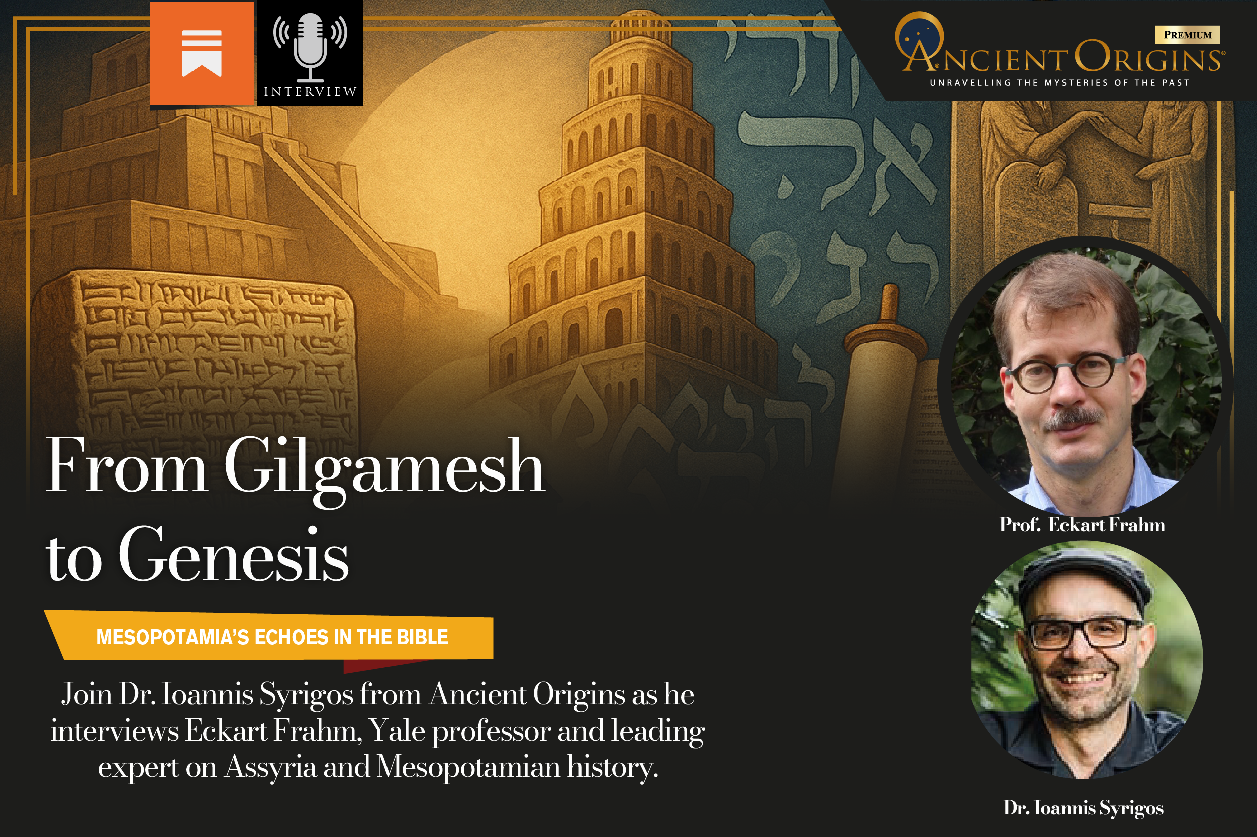 From Gilgamesh to Genesis: Mesopotamia’s Echoes in the Bible