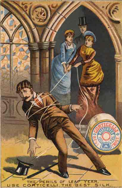 In the early 1900s adverts made the most of gender stereotypes related to marriage and Leap Day traditions to promote their merchandise. This Corticelli advertisement included the text “The Perils of Leap Year”. (Public domain)