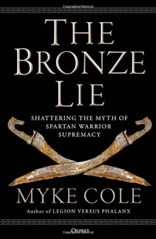 The Bronze Lie: Shattering the Myth of Spartan Warrior Supremacy