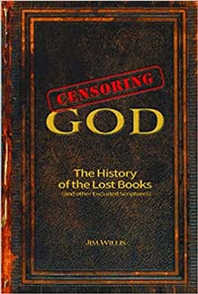 Censoring God: The History of the Lost Books