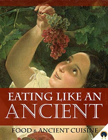 Eating                            like an Ancient