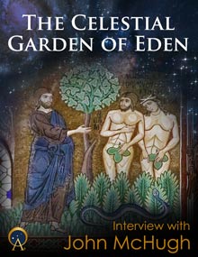 The Celestial Garden of Eden