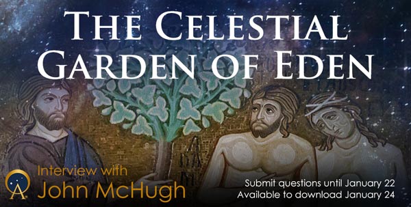 The Celestial Garden of Eden