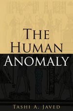 The Human Anomaly
