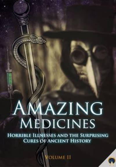 Amazing Ancient Medicines Ebook cover.