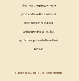 1 Enoch 15:8–9, the key ancient passage describing evil spirits as proceeding from the bodies of the giants.