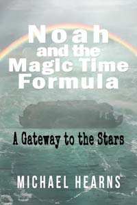 Noah and the Magic Time Formula – A Gateway to the Stars