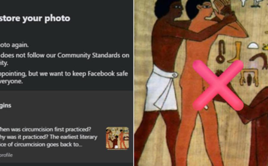 Right screenshot of Facebook’s censorship notice. Right; Egyptian circumcision papyrus.