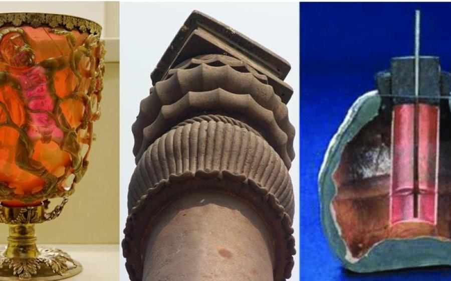 Ancient Technologies. Right: The Lycurgus Cup. Center: Iron Pillar of Delhi, Left: Replica of the Baghdad Battery.