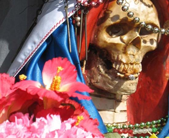 Viva La Muerte! Santa Muerte, Folk Saint and Holy Personification of Death, Healer and Protector