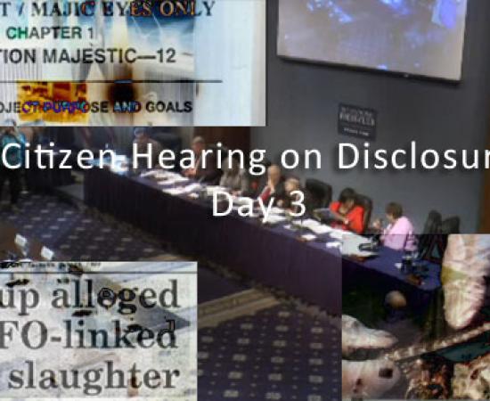Citizen Hearing on Disclosure - Day 3