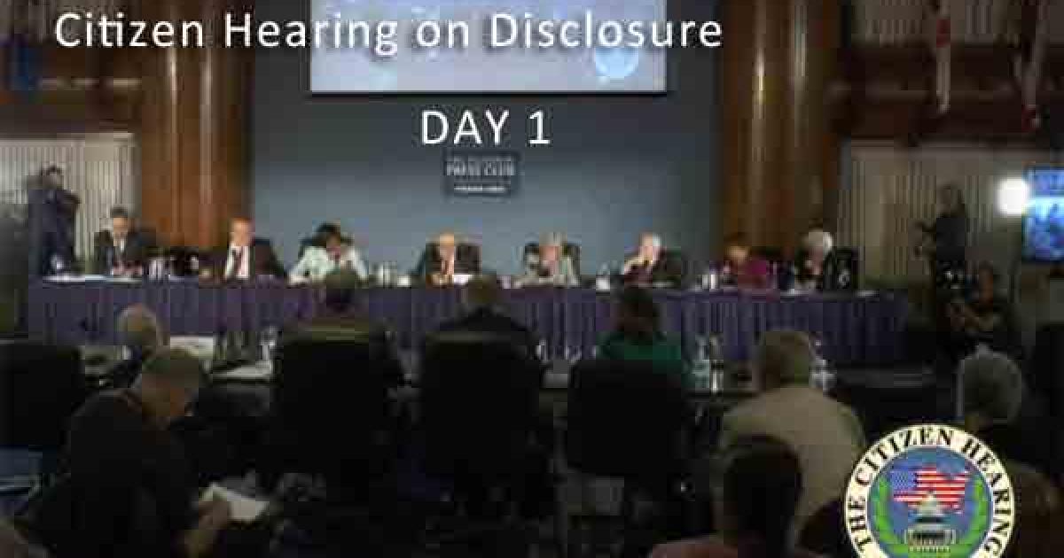 Citizen Hearing on Disclosure - Day 1