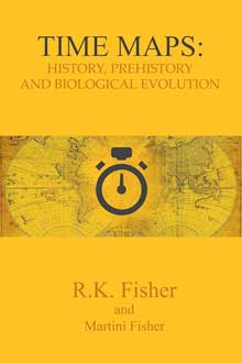 History, Prehistory and Biological Evolution (Time Maps Book 1)