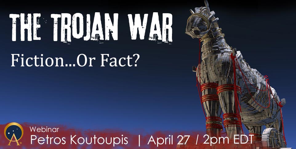 The Trojan War - Fiction or Fact? - Ancient Origins Webinars